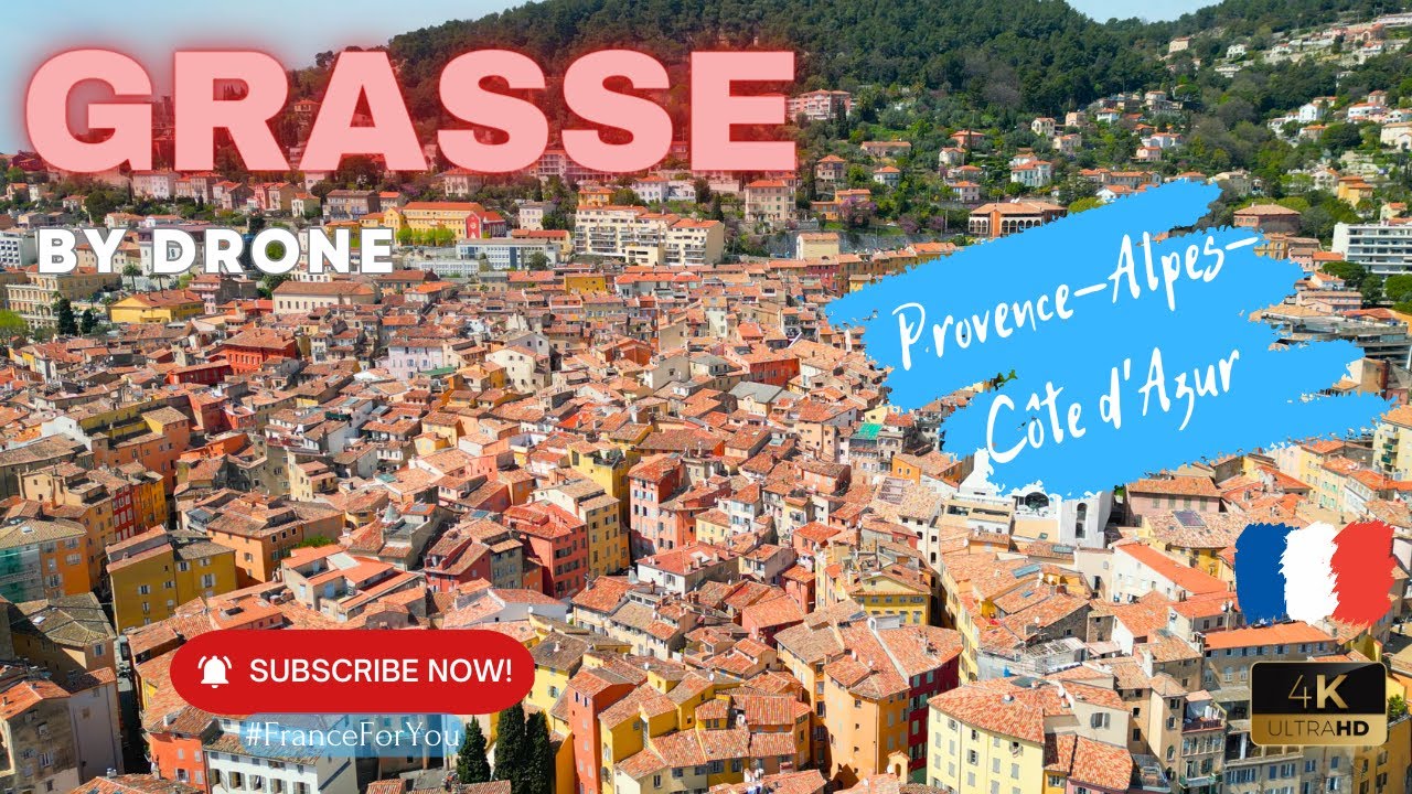 GRASSE France, perfume capital of the world by drone 4k UHD with french music