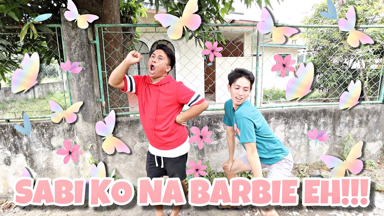 SABI KO NA BARBIE EH!!!