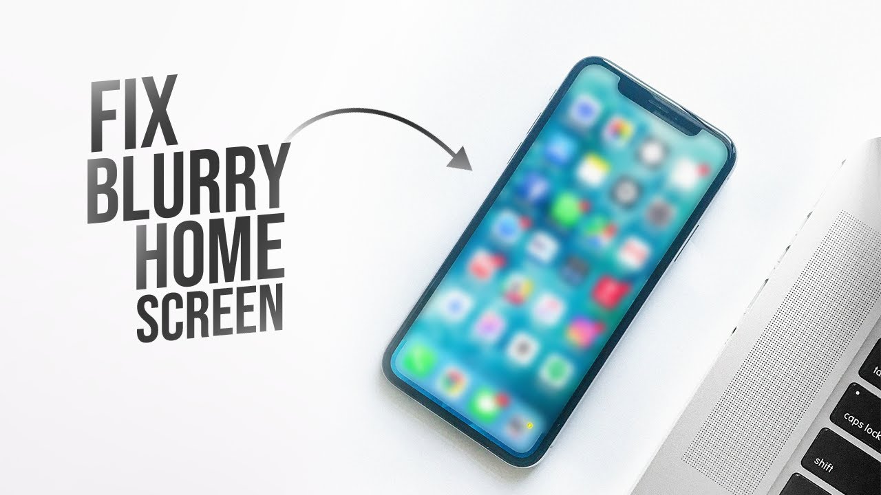 Как исправить размытый домашний экран на iPhone (урок)