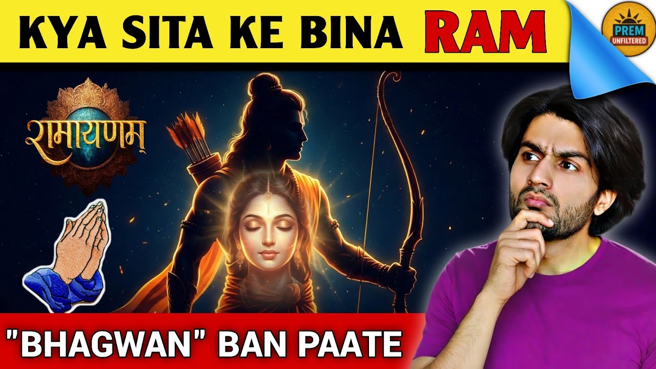 Sita: The Woman Who Made Ram a God 🚩 The Psychology of Siya-Ram | Ramayana | Prem Unfiltered