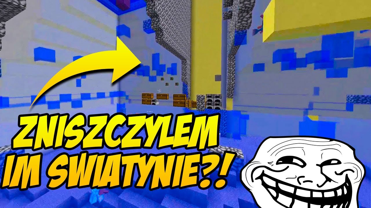 MINECRAFT TROLLOWANIE #25 - ZNISZCZYŁEM IM CAŁĄ ŚWIĄTYNIE?!