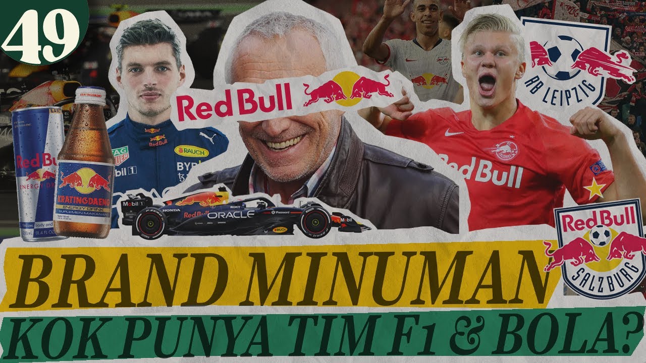 KENAPA RED BULL PILIH BELI TIM F1 DAN SEPAK BOLA DARIPADA JADI SPONSOR?