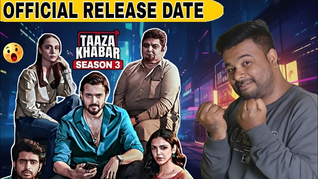 Taaza Khabar Season 3 Release Date Update | Bhuvan Bam | Taaza khabar 3 Release date 