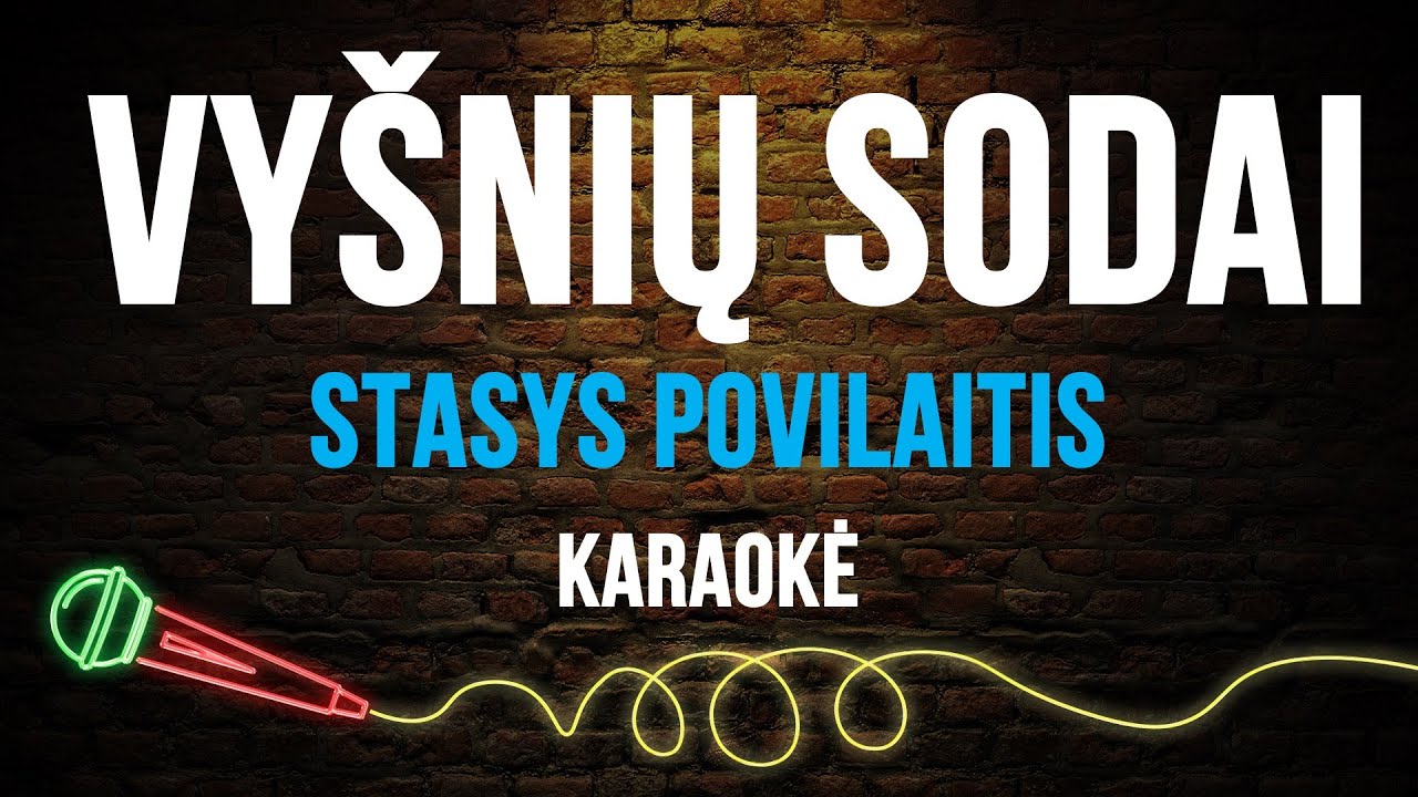 Stasys Povilaitis - Vyšnių Sodai (Karaoke)