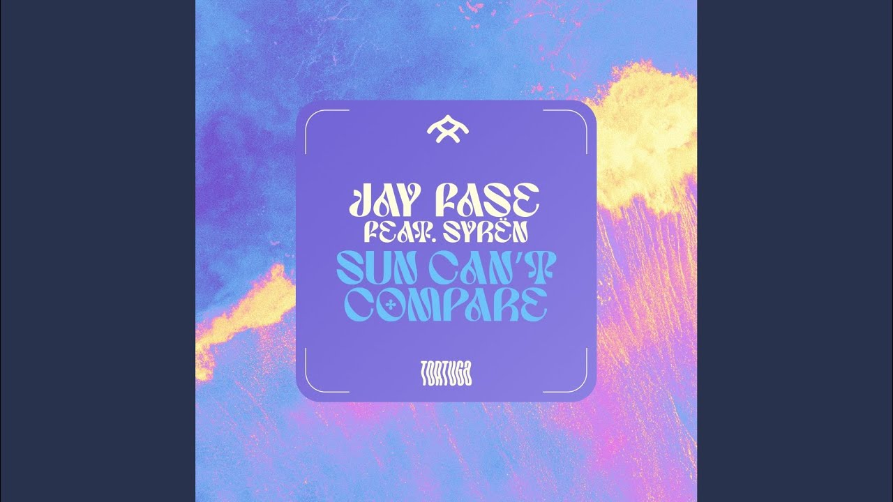 Sun Can't Compare (Radio Edit)