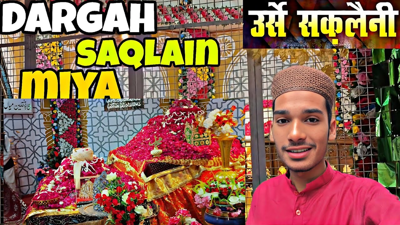 Dargah Saqlain Miya 😍 1st Urse Saqlaini