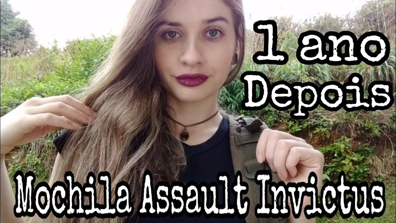 Mochila ASSAULT INVICTUS 1 ano depois | ADRIANA OLIVEIRA