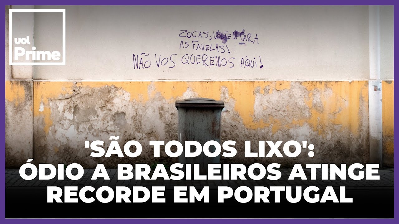 Xenofobia contra brasileiros em Portugal cresce com recorde de imigra&ccedil;&atilde;o no pa&iacute;s