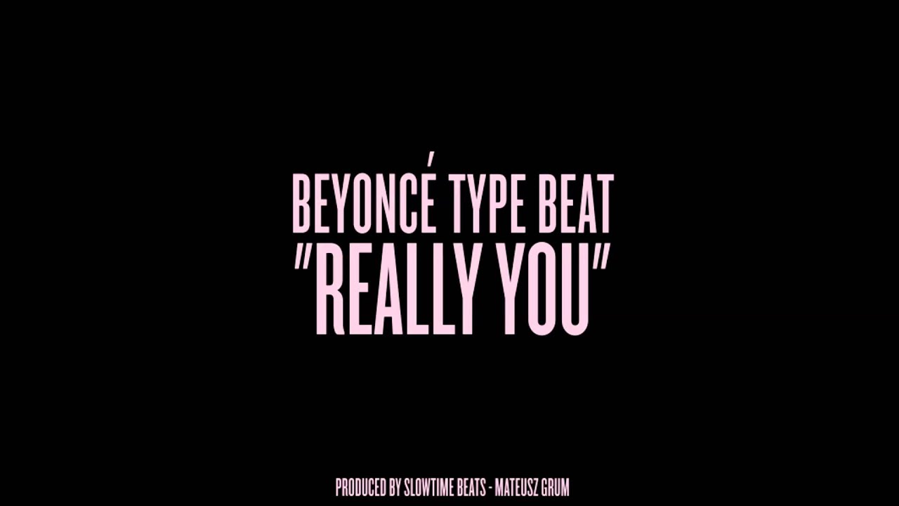 *SOLD* Beyoncé (Type Beat) - Really You prod. by Mateusz Grum (Slowtime Beats)