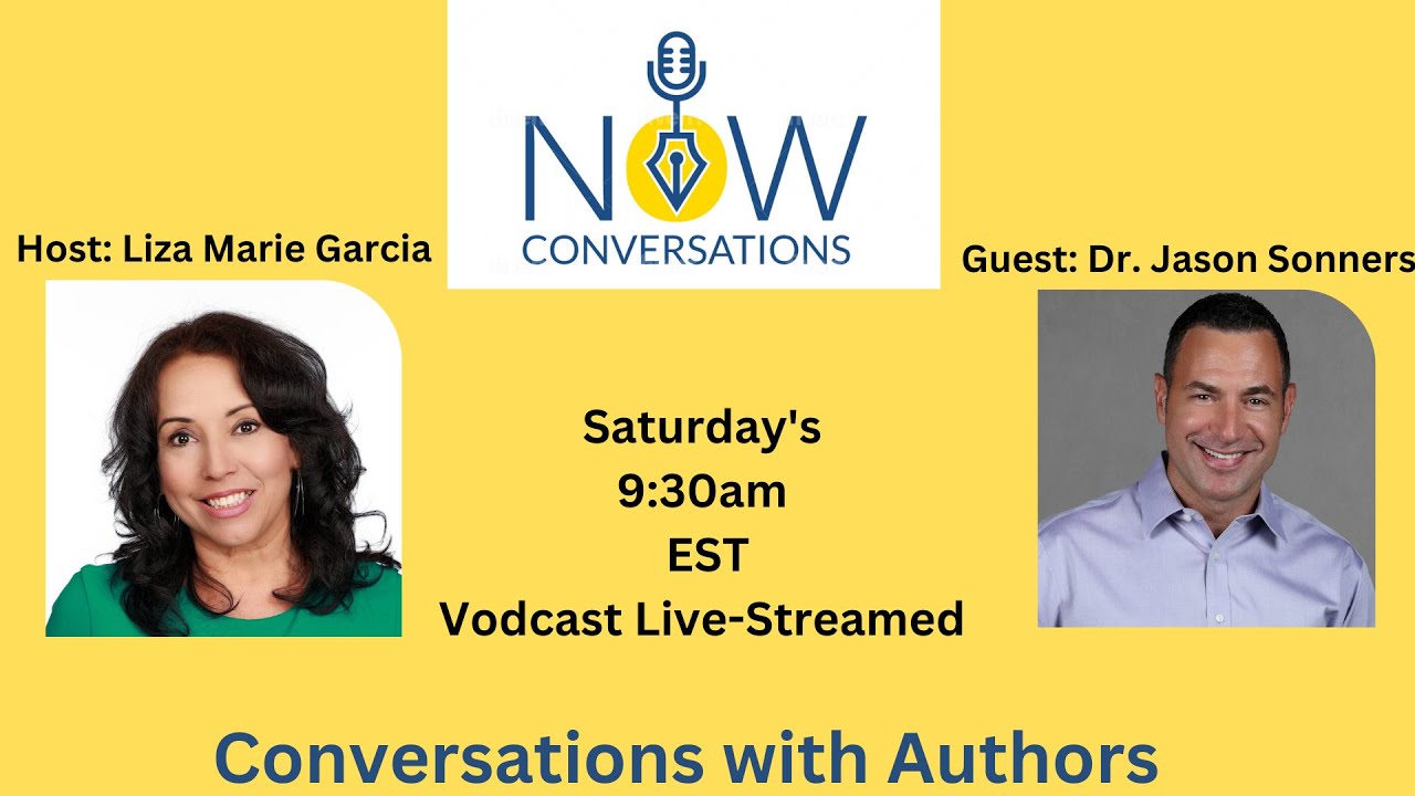 NOW Conversations - Featuring Guest Dr. Jason Sonners