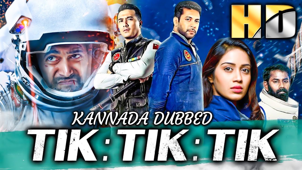 Tik Tik Tik Kannada Dubbed Movie || Jayam Ravi, Nivetha || South Blockbuster Movie Full HD