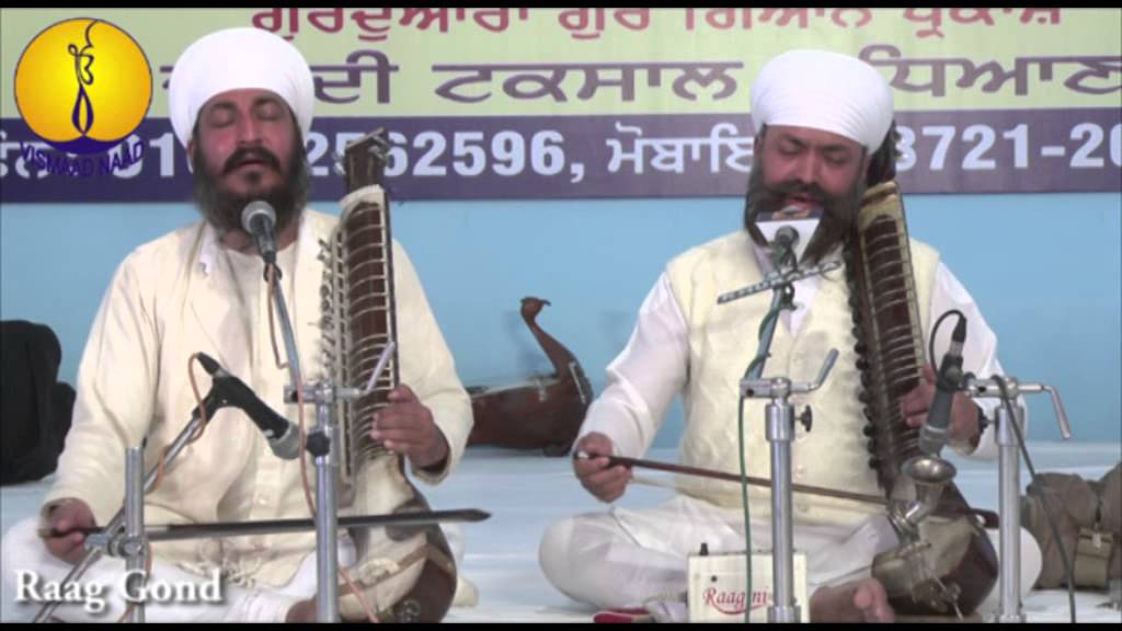 Raag Gond  : Bhai Baljit Singh ji & Bhai Gurmeet Singh ji