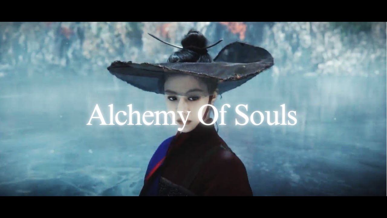 Young and Beautiful - Alchemy Of Souls Beauty - Fmv