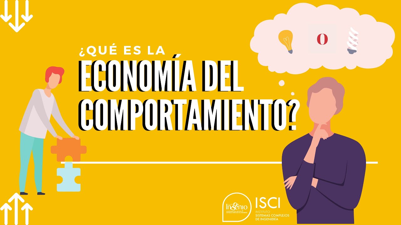 ¿Qué es la economía del comportamiento?