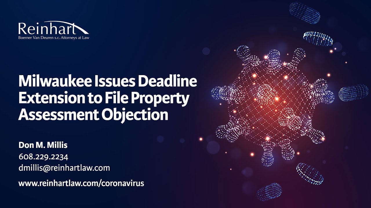 Milwaukee Issues Extension to File Property Assessment Objection