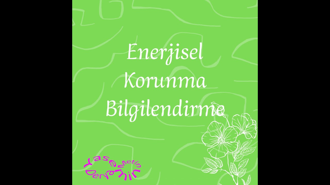 Enerjisel Korunma Bilgilendirme