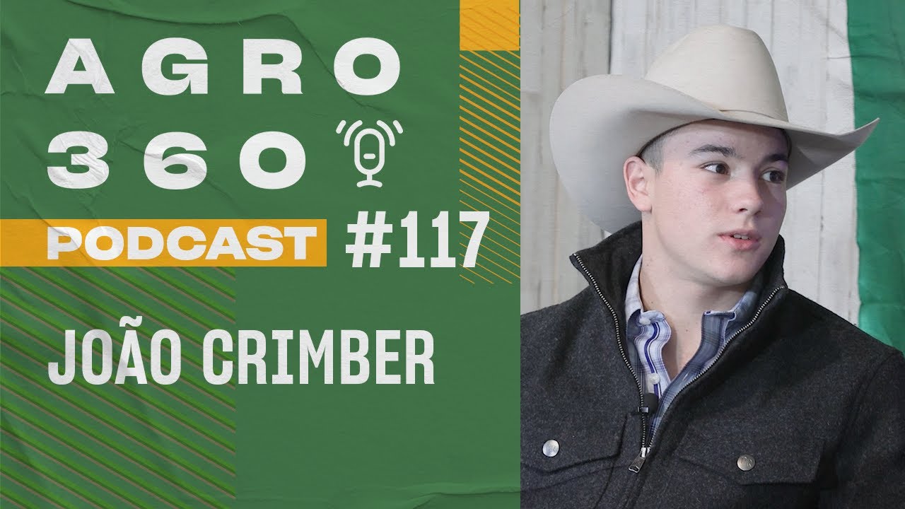 O jovem fenômeno do rodeio mundial - João Crimber #agro360podcast  #agro360