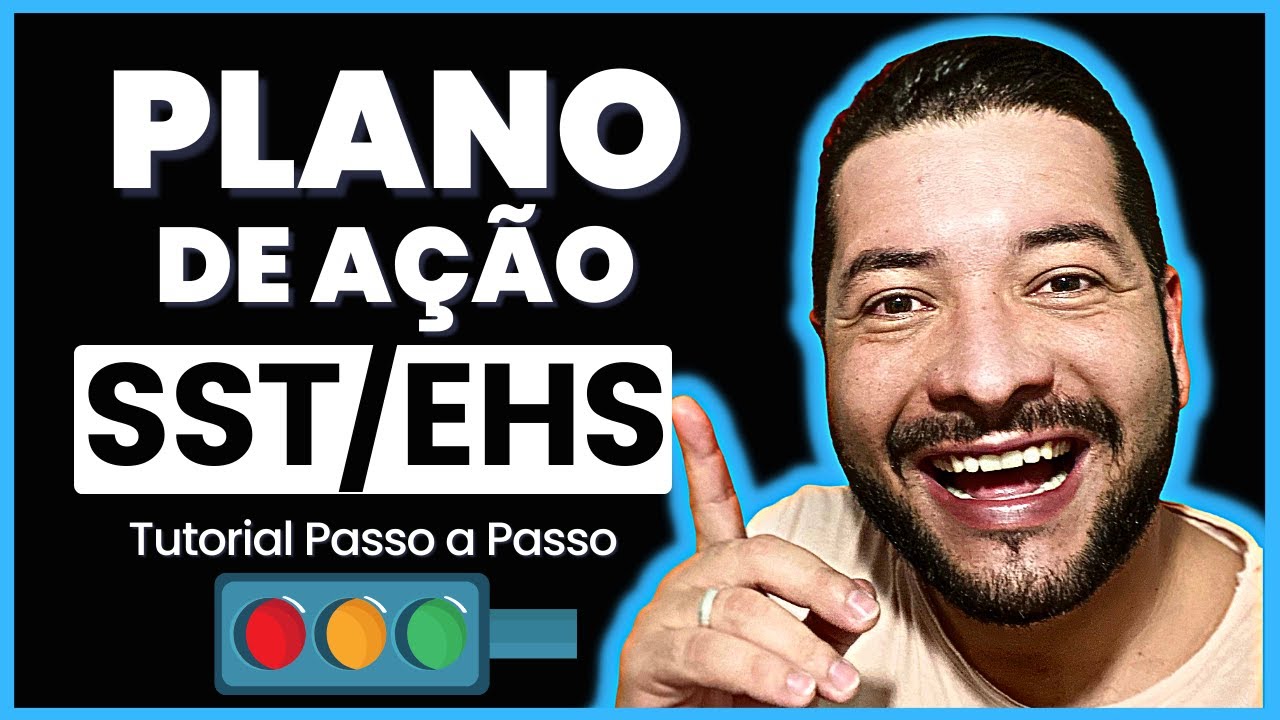 Plano de ação de Segurança do Trabalho [O SEGREDO INFALÍVEL]