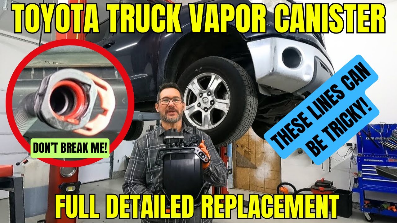 Toyota Truck Vapor Canister Replacement (Charcoal Canister)