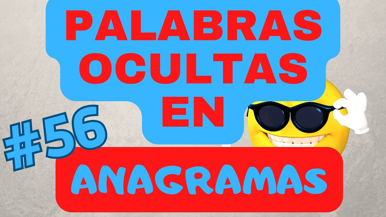 Activa tu mente - Haz este ejercicio | Anagramas en español #056