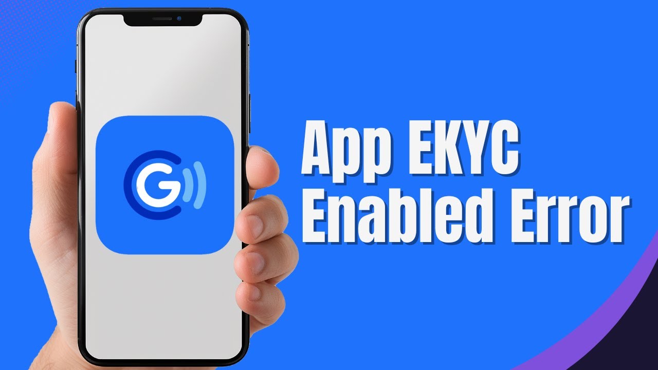 How to Fix GCash App EKYC Enabled Error (Full Guide)