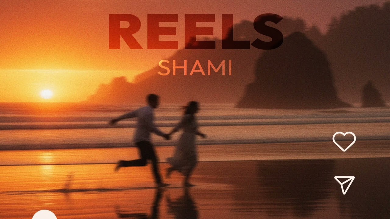 SHAMI - Reels | Премьера 2025