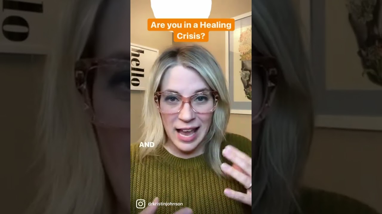 What is a healing crisis?