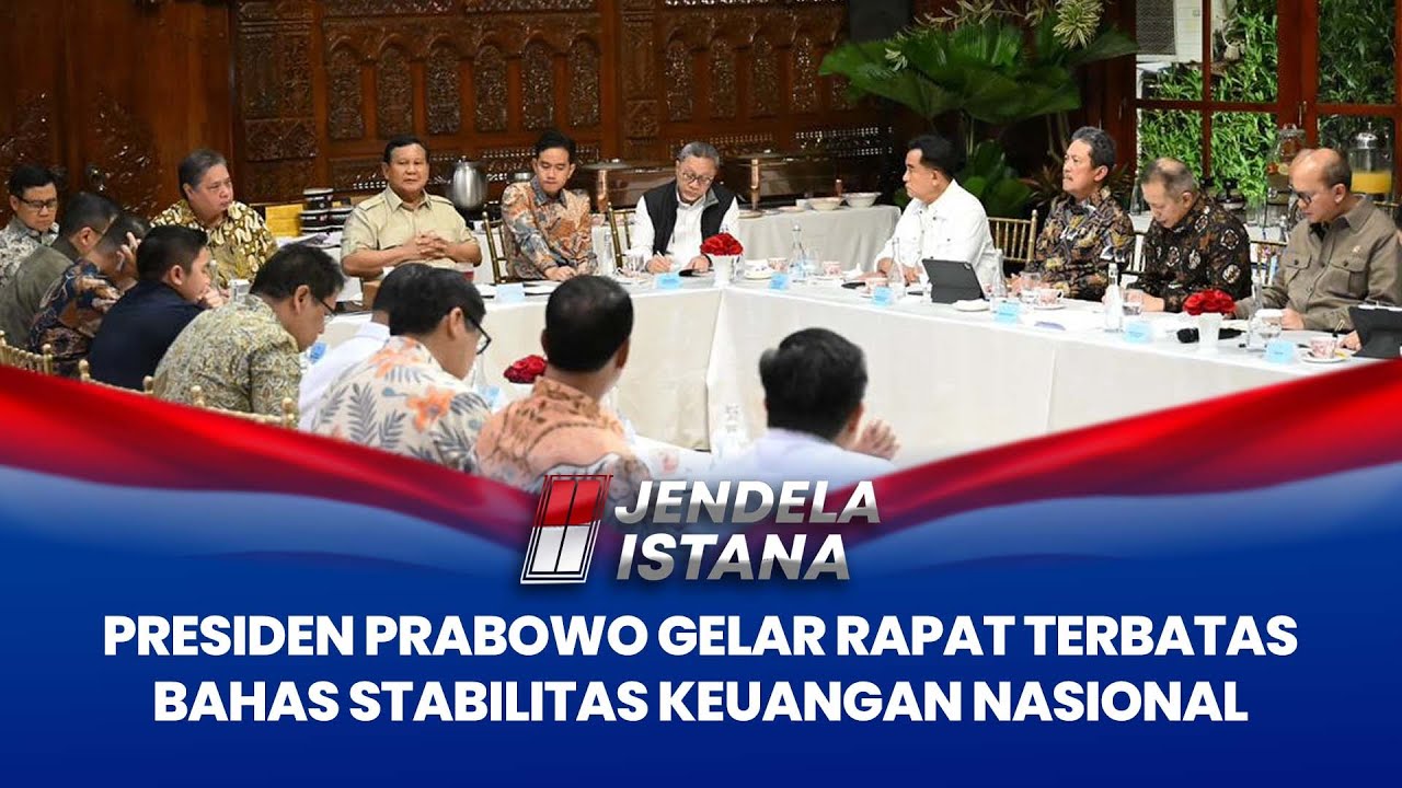 Presiden Prabowo Gelar Rapat Terbatas Bahas Stabilitas Keuangan Nasional I JENDELA ISTANA