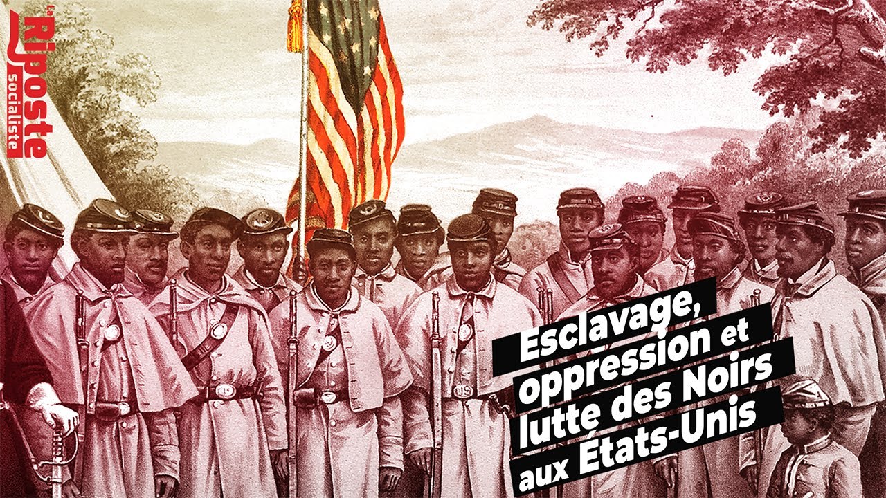 Esclavage, oppression et lutte des Noirs aux &Eacute;tats-Unis (2022)