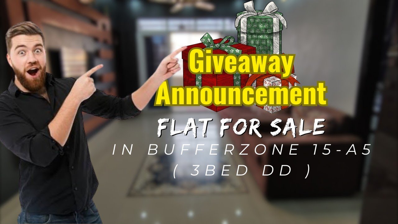 FLAT FOR SALE IN BUFFERZONE 15-A5 (3Bed D.D). #Giveaway_Anouncement For Earbuds
