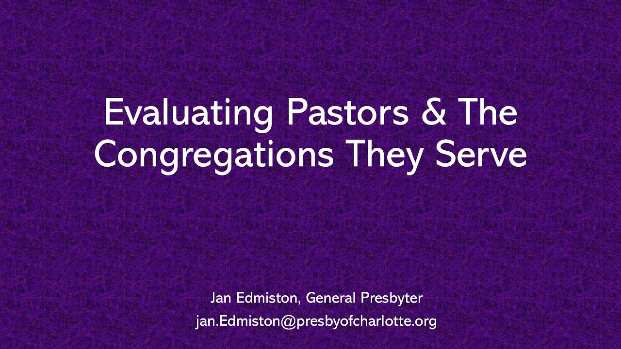 Evaluating Pastors and the Congregations They Serve