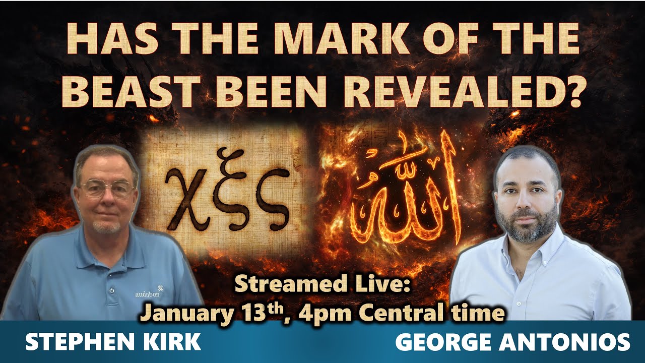 Has The Mark of the Beast Been Revealed? Stephen Kirk and George Antonios Discussion
