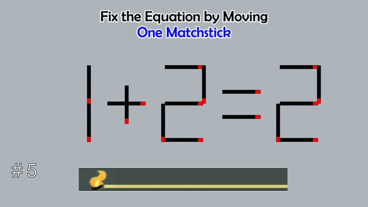 Matchstick Studio #  | Fix the math equation by moving one or two matchsticks |Logic puzzles