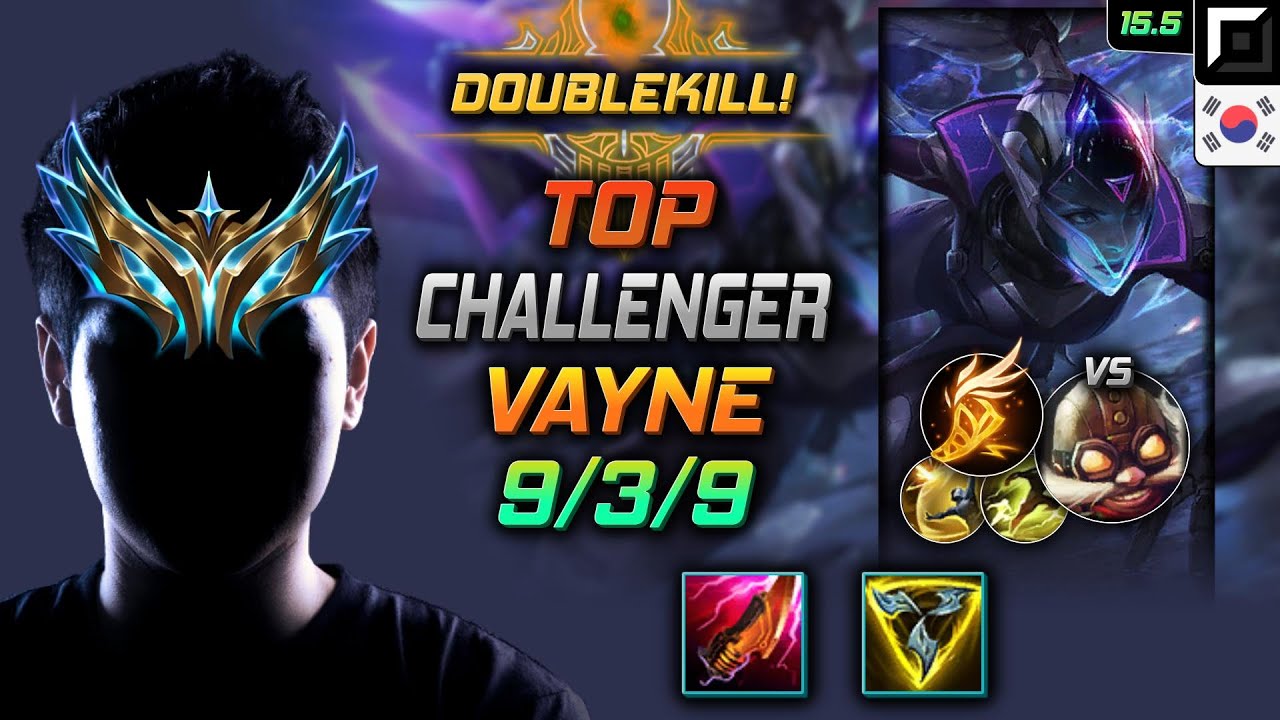 베인 탑 템트리 룬 벼락폭풍검 기발 -  Vayne Top - 롤 KR 챌린저 패치 15.5