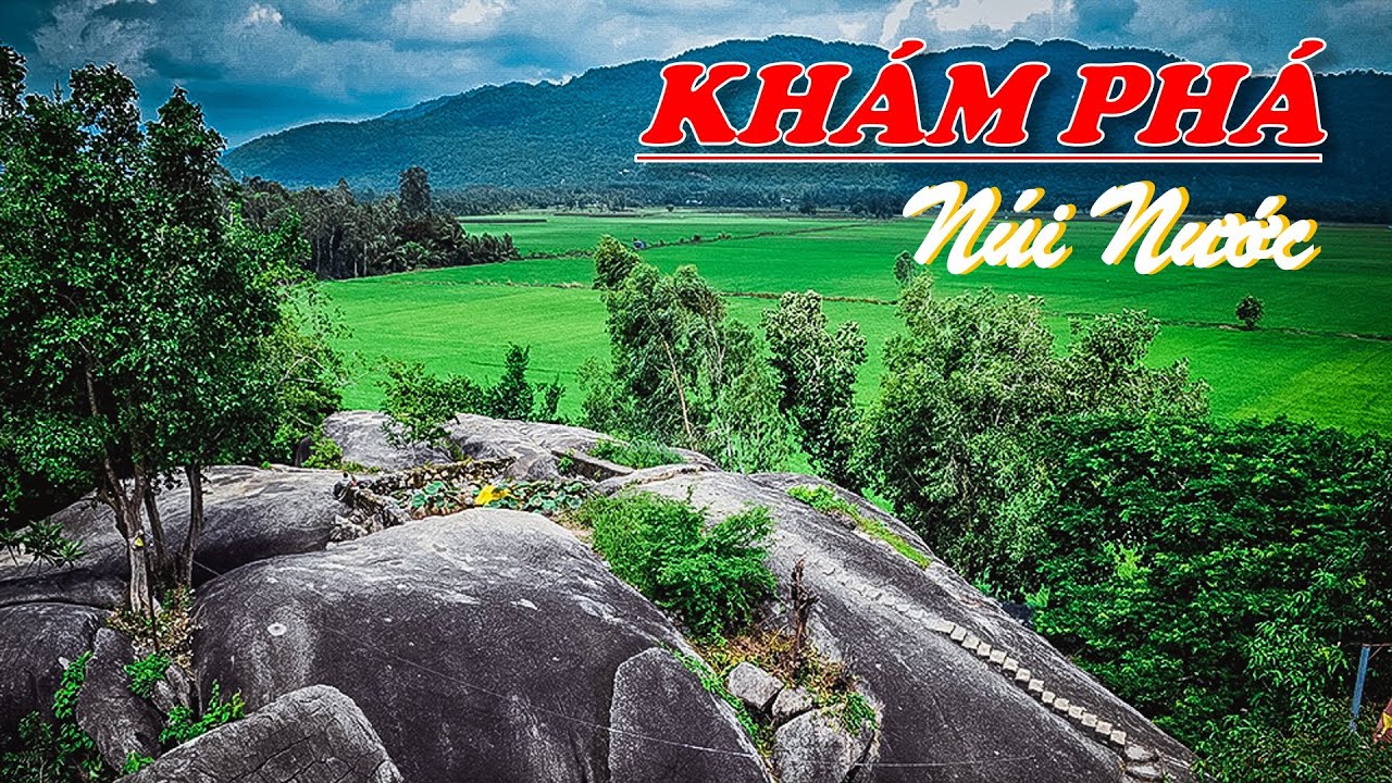Khám Phá Thất Sơn Huyền Bí | Phần 2 - Khám phá 