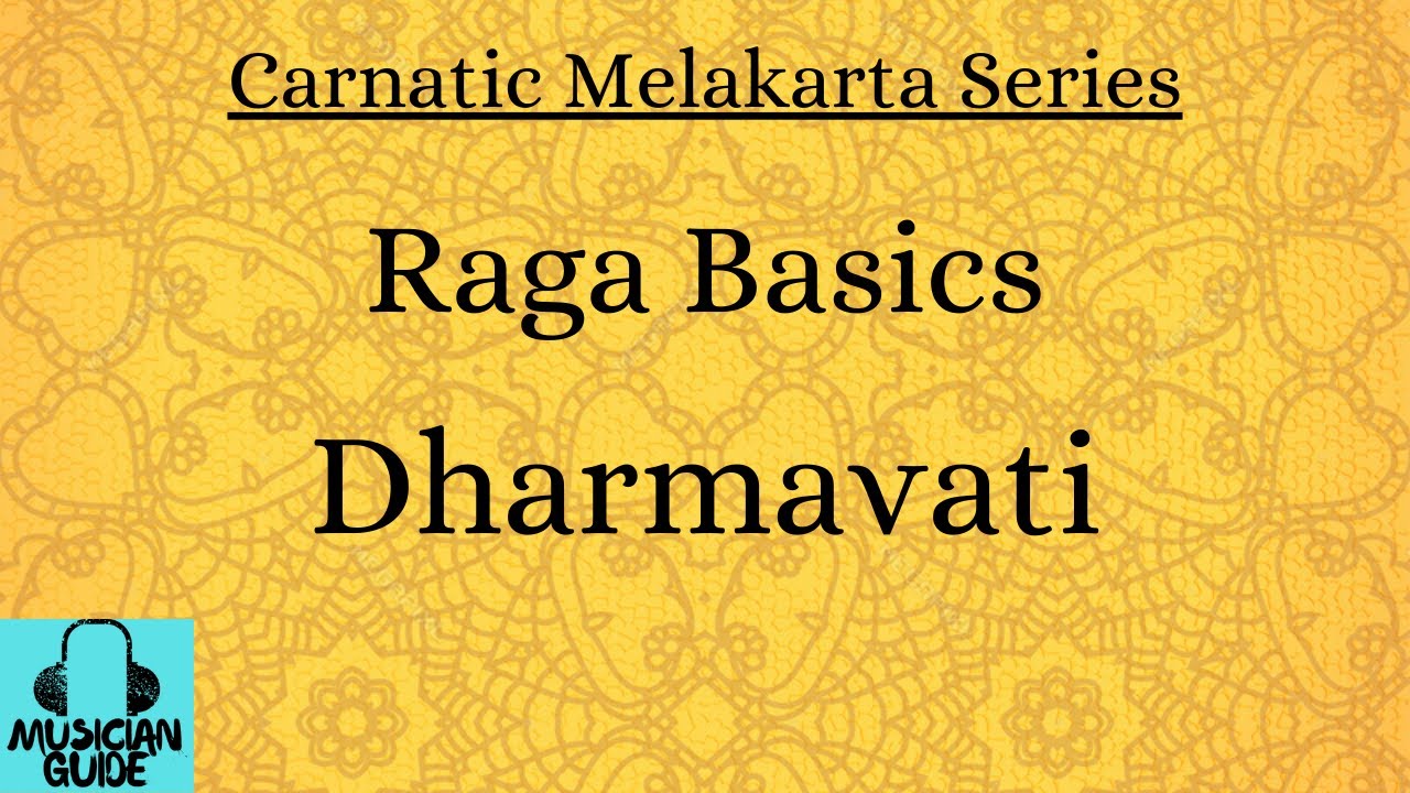Dharmavati |Raga Basics|