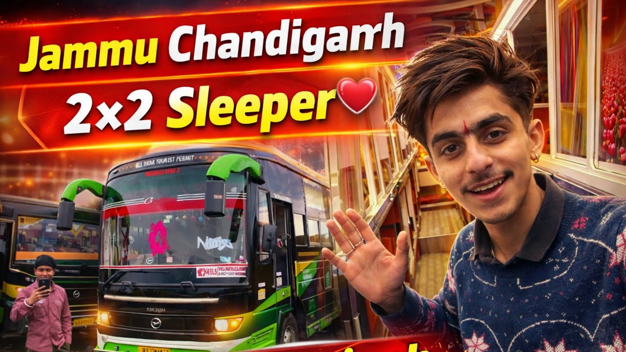 Jammu Chandigarh Sleeper ❤️ // Toofani Ustaad Driver 😱 // Rahul Verma Journey 136