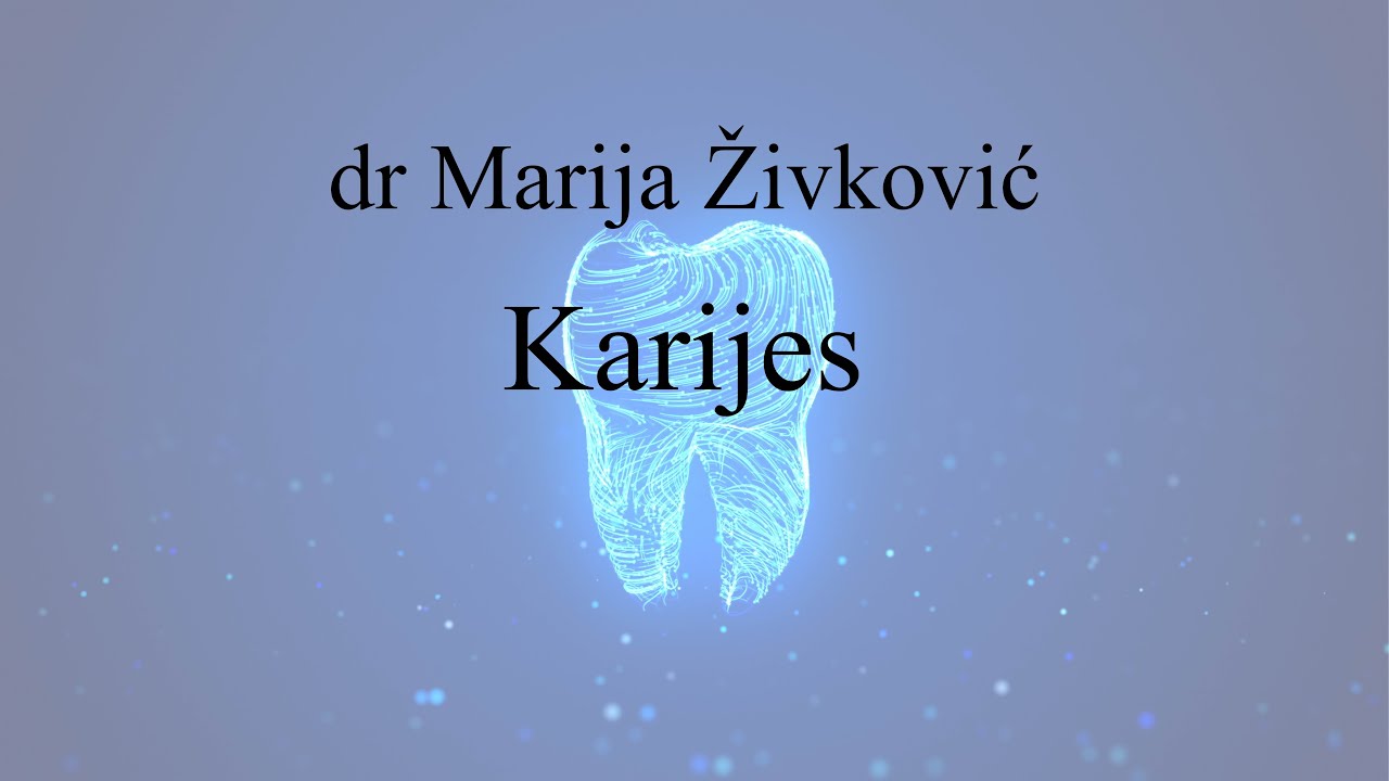 Karijes - dr Marija Živković