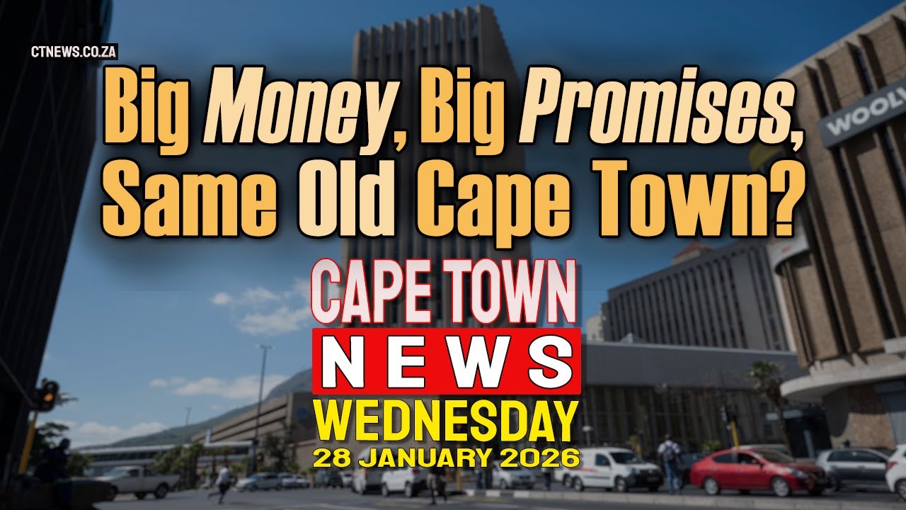 Cape Town News | Wednesday, 28th of January, 2026 – Top Headlines from the Western Cape.