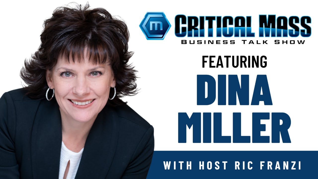 Building a Small Business During Crisis | Dina Miller | Critical Mass Business Talk Show