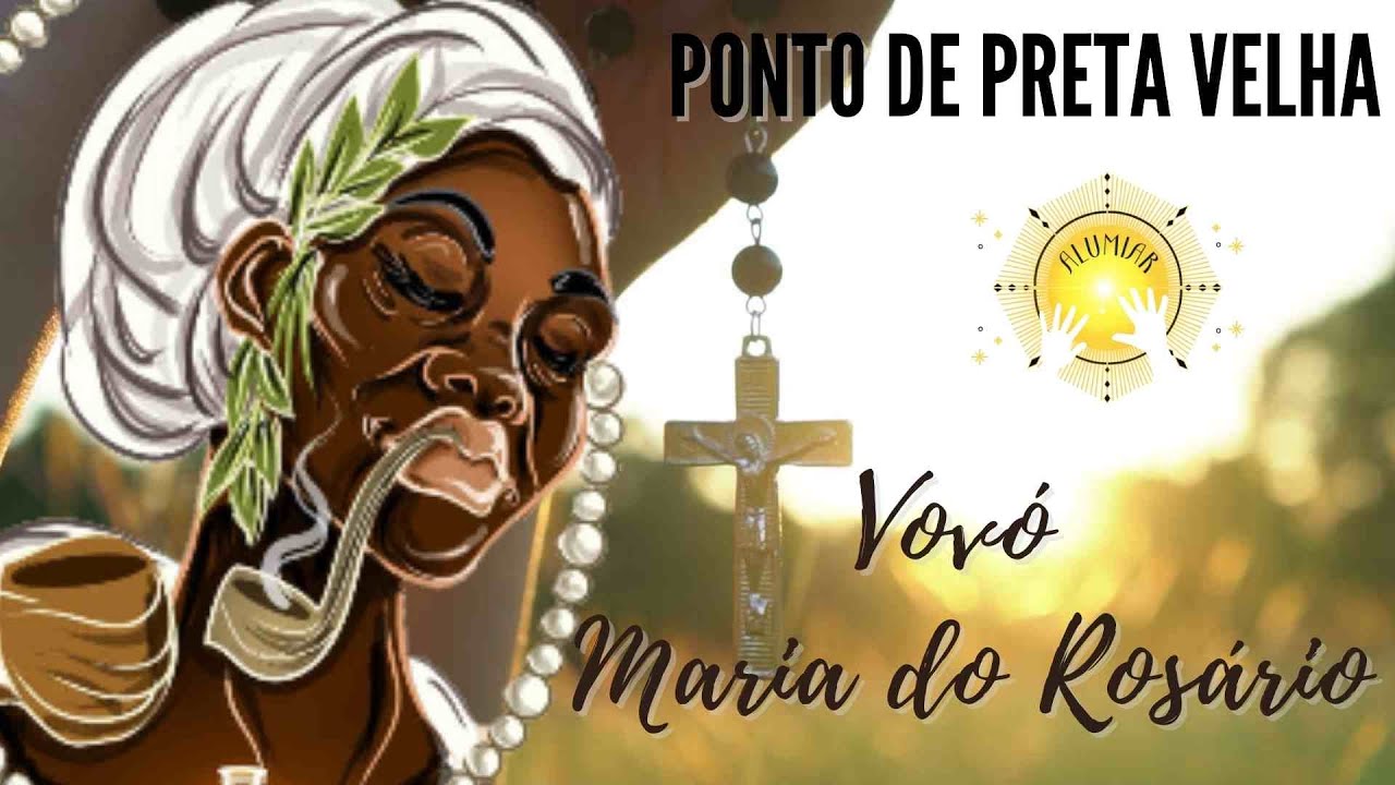Ponto de Preta Velha - Vovó Maria do Rosário - [COM LETRA]