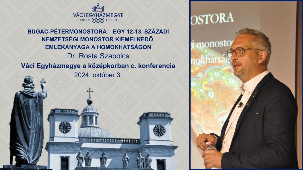 Dr. Rosta Szabolcs – Bugac-Pétermonostora – egy 12–13. századi nemzetségi monostor a Homokhátságon