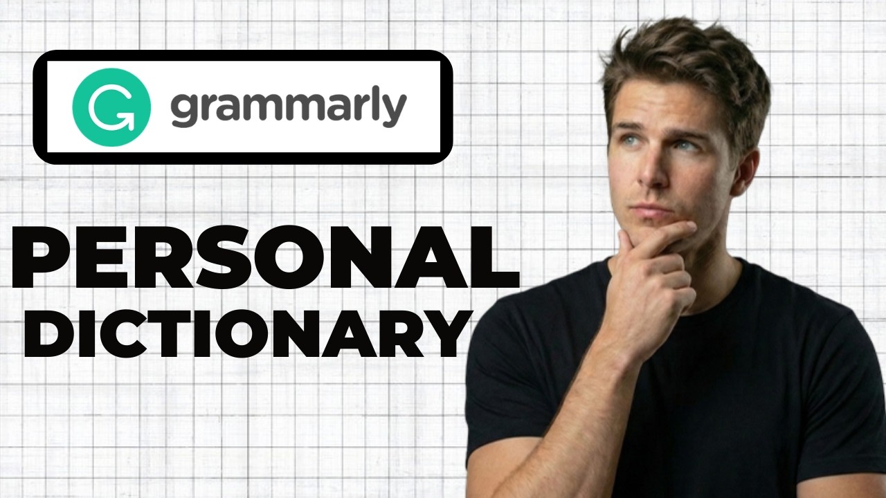 How To Add Words To Your Personal Dictionary In Grammarly (2026 Guide)