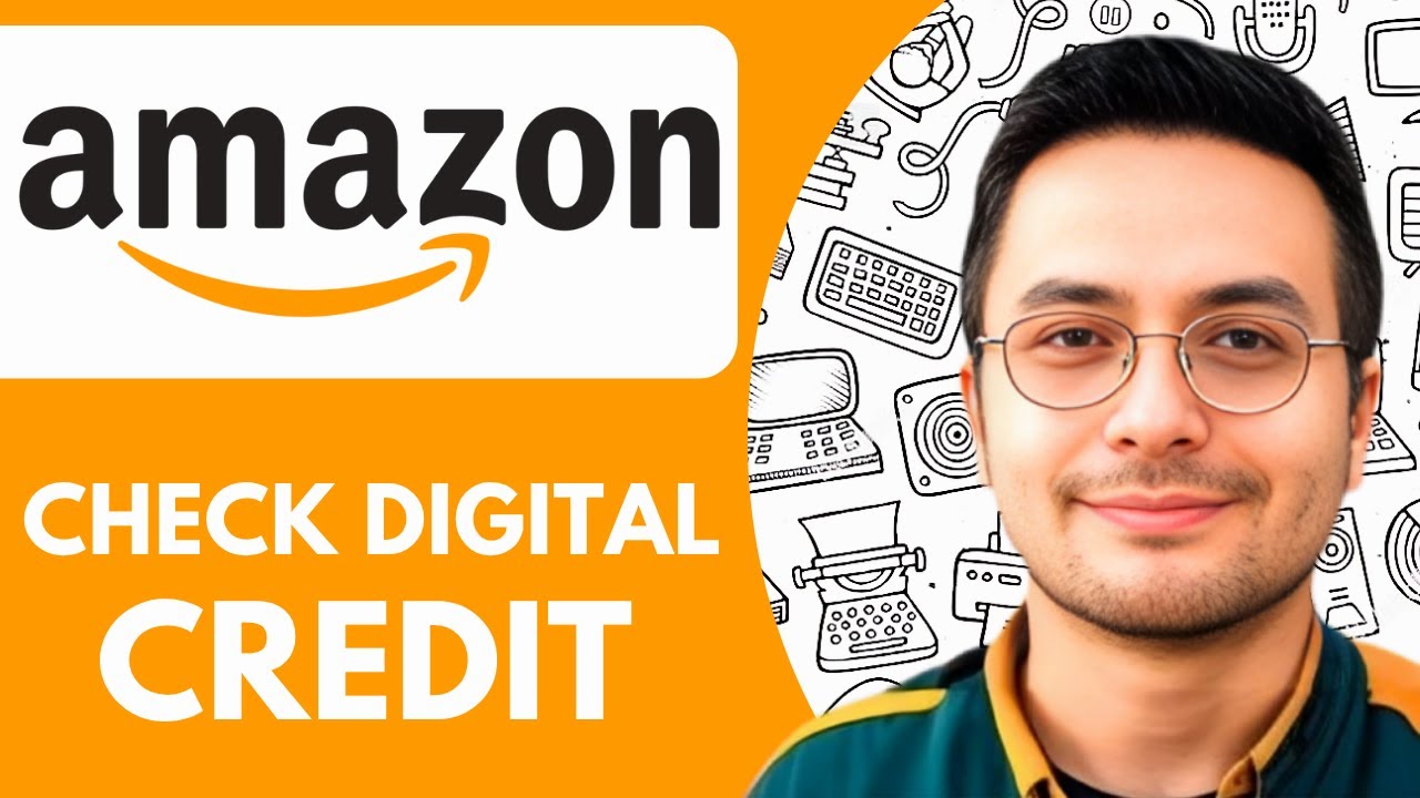 How To Check Amazon Digital Credit Check  - 2026 (Easiest Way)