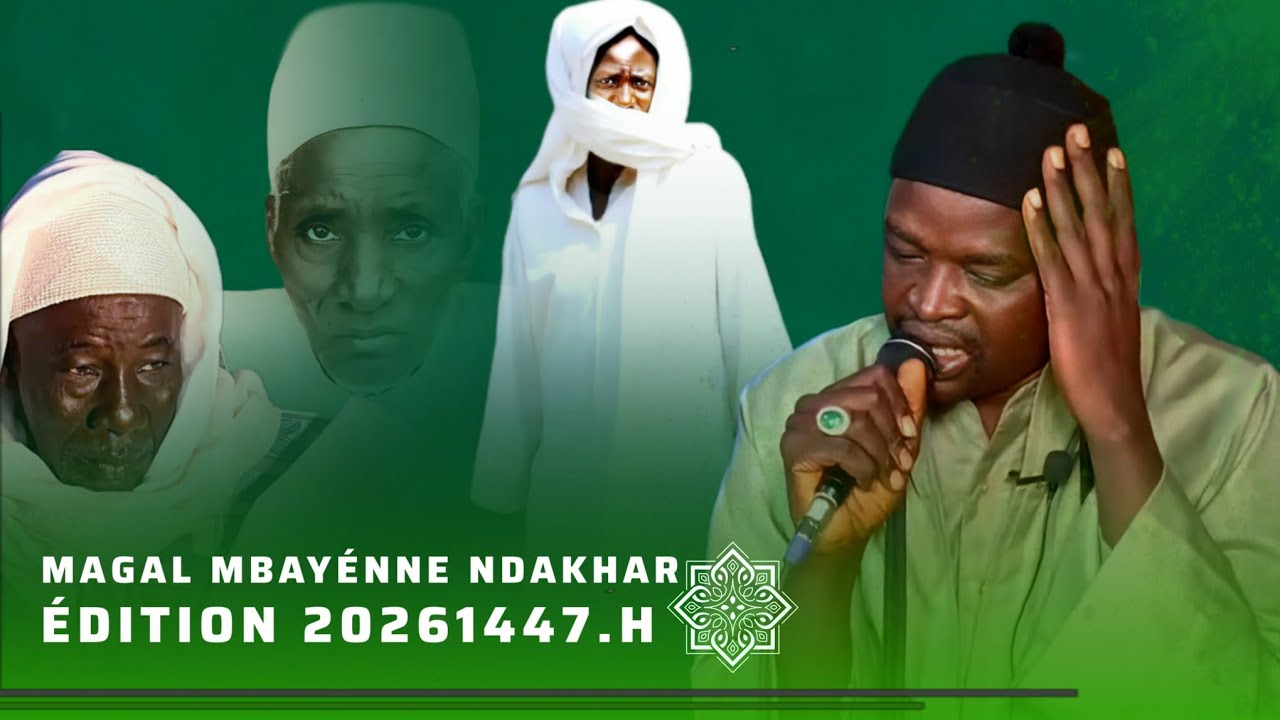 MAGAL  MBAYÉNNE NDAKHAR ÉDITION 2026 1447.H 🤍💚