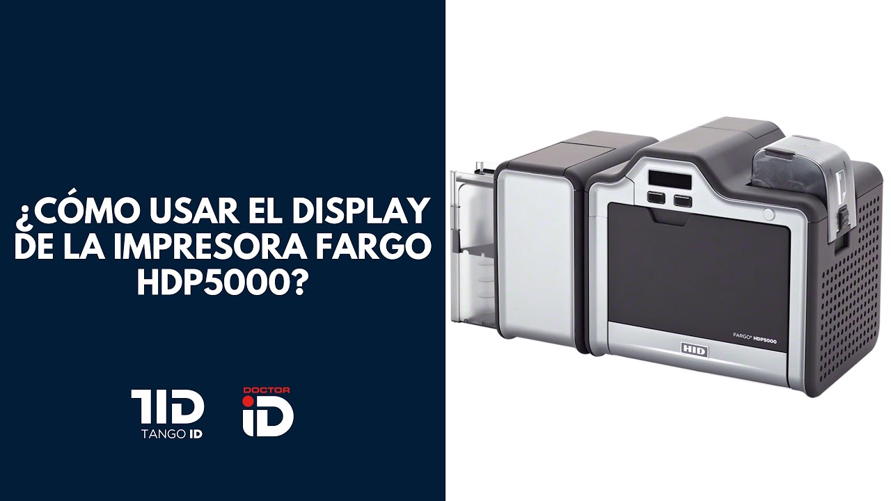 ¿Cómo usar el display de la impresora Fargo HDP5000?
