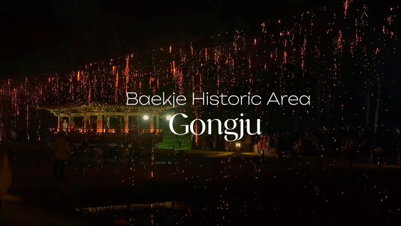 Visit outside the Seoul: Gongju City- Baekje Dynasty Location