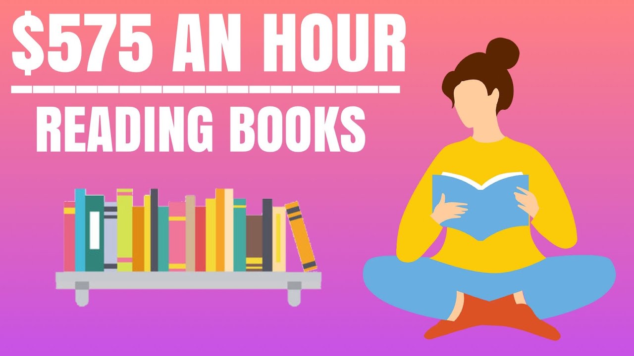Get Paid $575 Per Hour Reading Books | Make Money Online | Earn PayPal Money