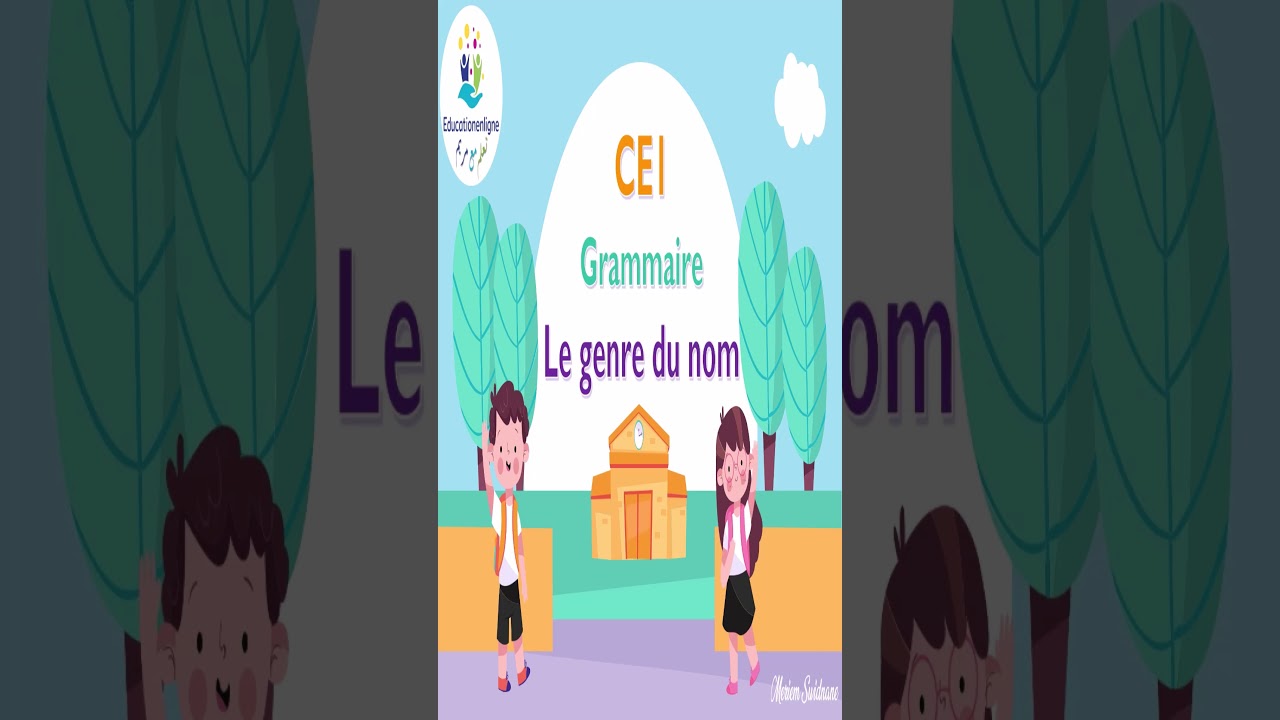 Le genre du nom (masculin / f&eacute;minin) &ndash; Grammaire CE1