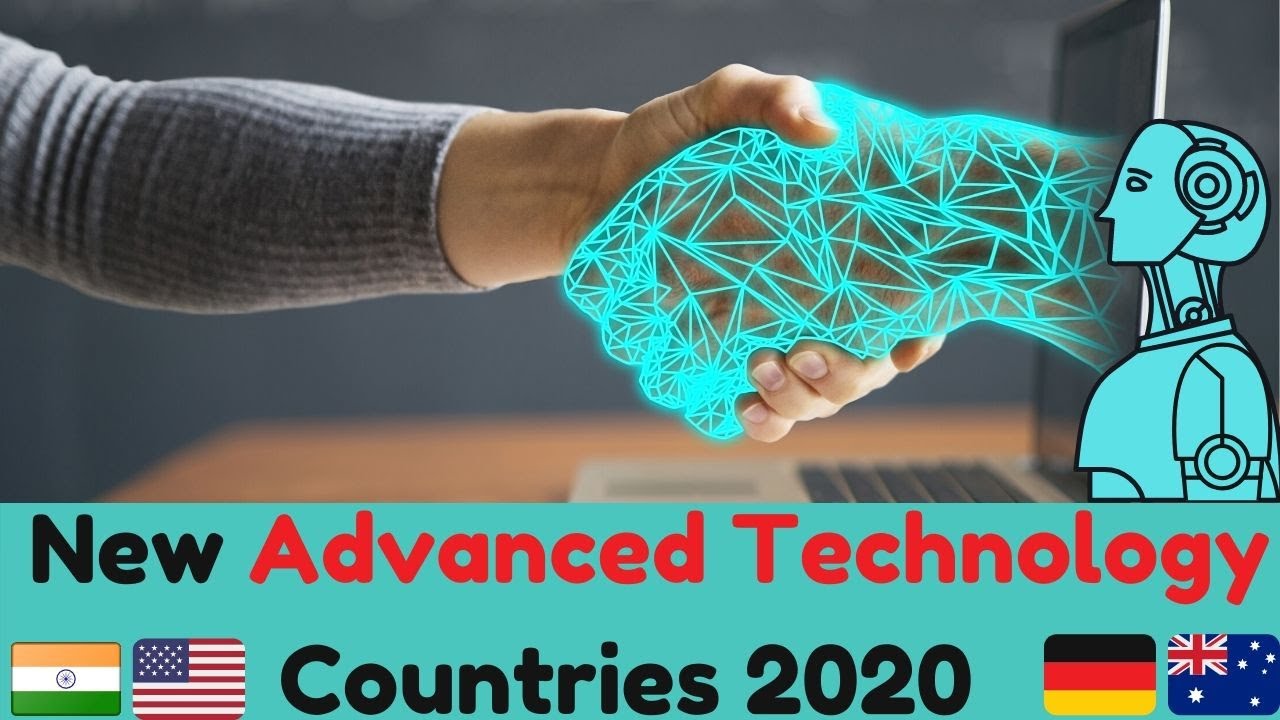 Top 10 Most Technology Countries in The World 2020